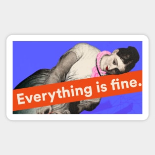 The Everything Is Fine in Periwinkle Magnet